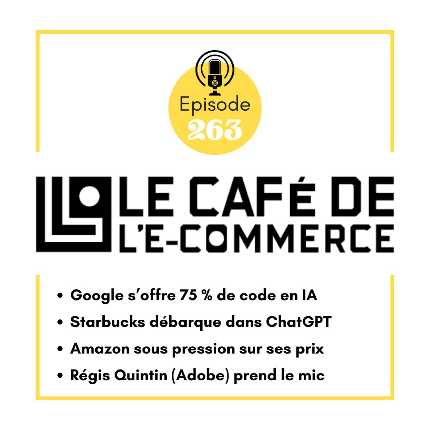 Google s'offre 75% de code en IA, Starbucks arrive dans ChatGPT, Amazon sous pression sur ses prix